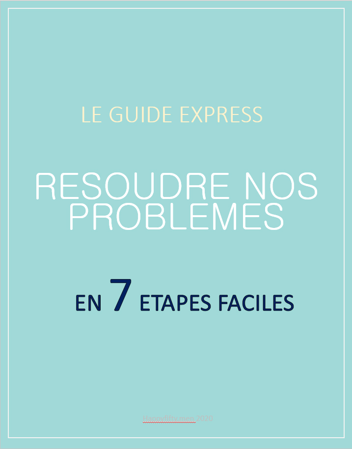 GUIDE EXPRESS POUR RÉSOUDRE NOS PROBLÈMES FACILEMENT