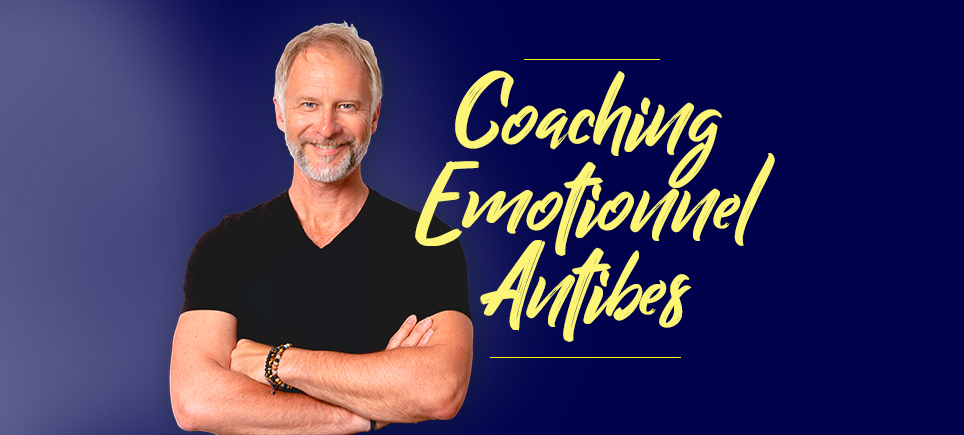 Coach spécialiste gestion Emotionnel à Antibes